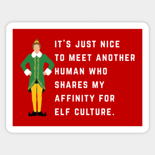 It’s just nice to meet another human who shares my affinity for elf culture. Sticker